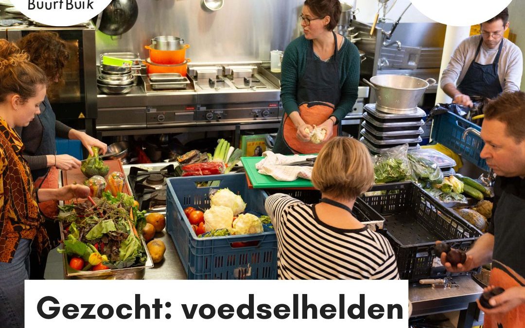Gezocht: voedselhelden BuurtBuik Rivierenwijk